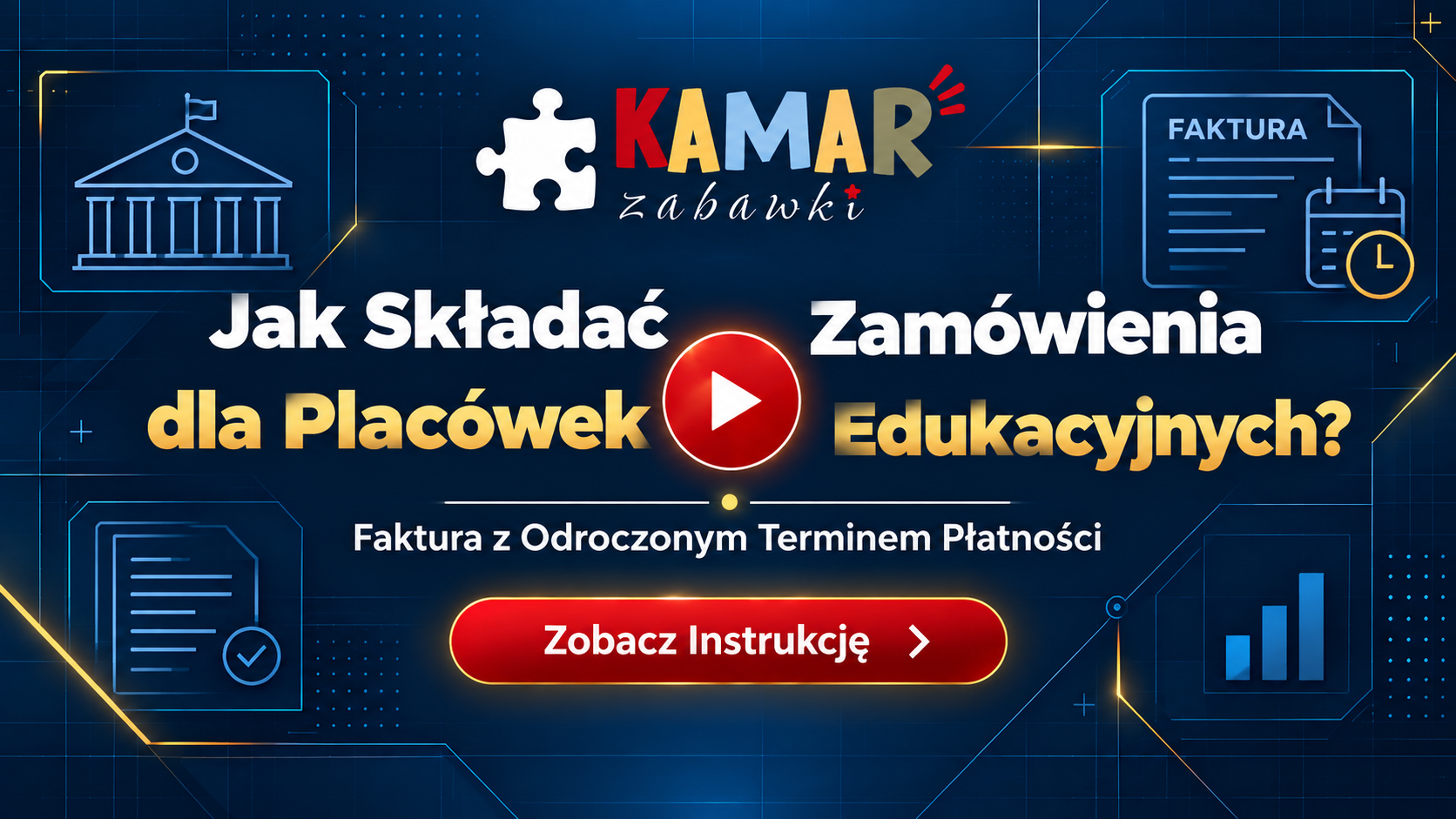 Instrukcja zamówień dla placówek edukacyjnych - Zabawki dla dzieci